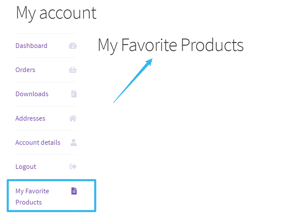 WooCommerce My Account Menu Links - My Favorite Products